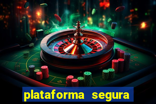 plataforma segura de jogos para ganhar dinheiro